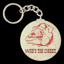 MEAN WHO IS THE DADDY keychains