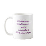 Meaning of Shirley Mug