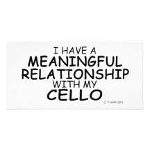 Meaningful Relationship Cello Custom Photo Card