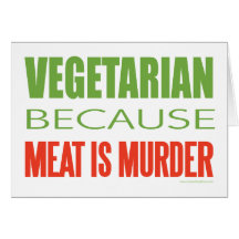 Meat Is Murder - Anti-Meat Card