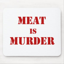 Meat is Murder Mouse Pad