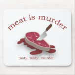 Meat is Murder Mouse Pad