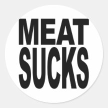 Meat Sucks Round Stickers