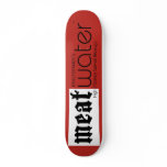 MeatWater™ Pro Skateboard