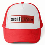 MeatWater™ Trucker Hat