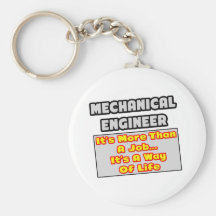 Mechanical Engineer...Way of Life Key Chains