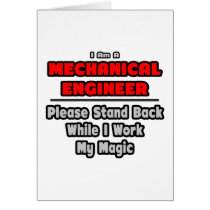 Mechanical Engineer...Work My Magic cards