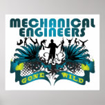 Mechanical Engineers Gone Wild posters