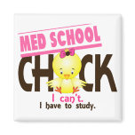 Med School Chick 1 magnets