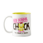 Med School Chick 3 mugs