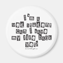Med Student Ransom Note Fridge Magnet