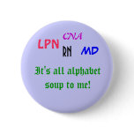 Medical Alphabet Soup Pinback Buttons
