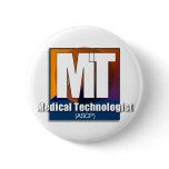 Medical Technologist (ASCP) Gifts Buttons