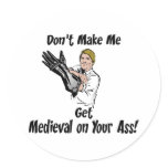 Medieval On Your Ass Sticker