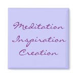 Meditation Inspiration Creation magnets