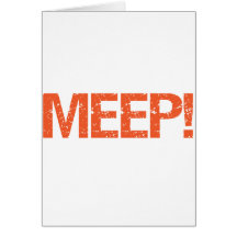Meep Greeting Card