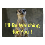 Meerkat Missing You Card