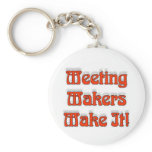 Meeting Makers Make It Key Chain