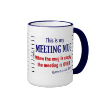 Meeting Mug Funny Office Humour Coffee Mug
