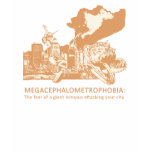 Megacephalometrophobia t-shirts