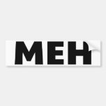 Meh Bumper Sticker