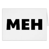 Meh