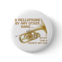 Mellophone By Any Other Name Pins