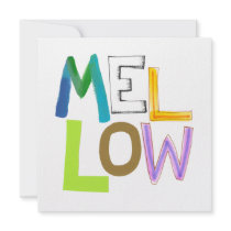 Mellow relaxed smooth calm cool fun word art