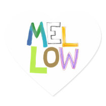 Mellow relaxed smooth calm cool fun word art