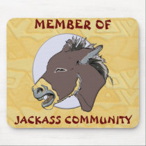 MEMBER OF JACKASS COMMMUNITY mousepads