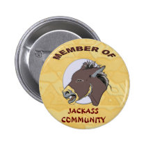 MEMBER OF JACKASS COMMMUNITY buttons