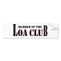 Member of the LOA Club Bumper Stickers