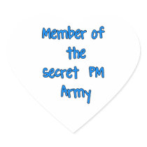 Member of the Secret PM Army Heart Stickers