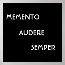 MEMENTO AUDERE SEMPER PRINT