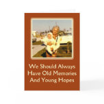 Memories and Hopes Birthday Greeting Card