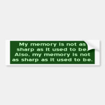 Memory Not Sharp Bumper Sticker
