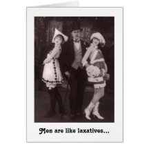 Men Are Like Laxatives Cards