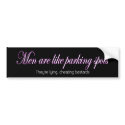 Men are like parking spots bumper stickers