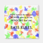 Men want me, women want, windows fear me black txt magnet