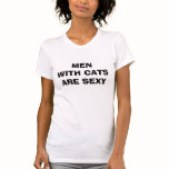 MEN WITH CATS ARE SEXY t-shirts