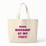 men WORSHIP AT MY FEET! bags