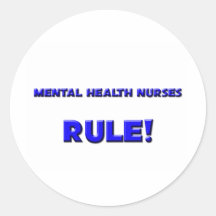 Mental Health Nurses Rule! Sticker