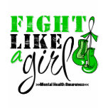 Mental Heatlh Awareness Fight Like a Girl t-shirts