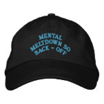 MENTAL MELTDOWN embroidered hats