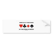 Mentally  By The Game Of Bridge (Humour)