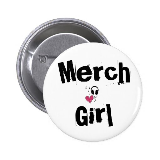 Merch Girl Pin