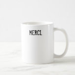 Merci Coffee Mug