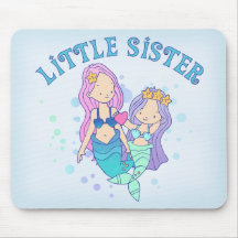 Mermaids Little Sister Mousepads