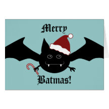 Merry Batmas silly gothic bat Greeting Cards