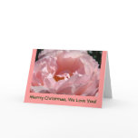 Merry Christmas We Love You! Cards Holiday Rose